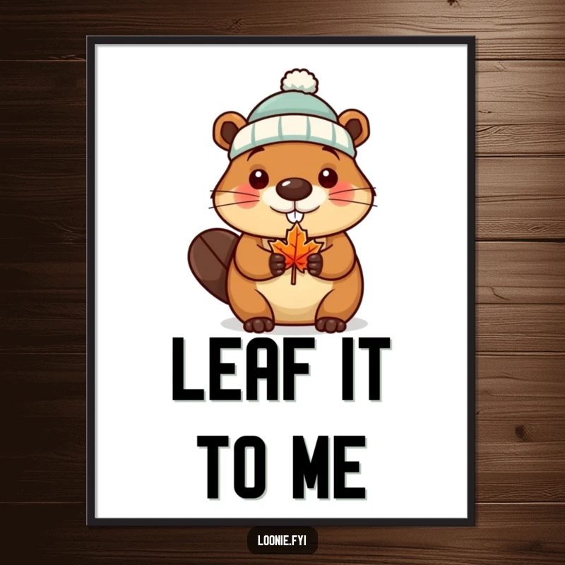 Funny Digital Art Print of a beaver wearing a tiny toque and holding a maple leaf, offering humorous Canadian decor.