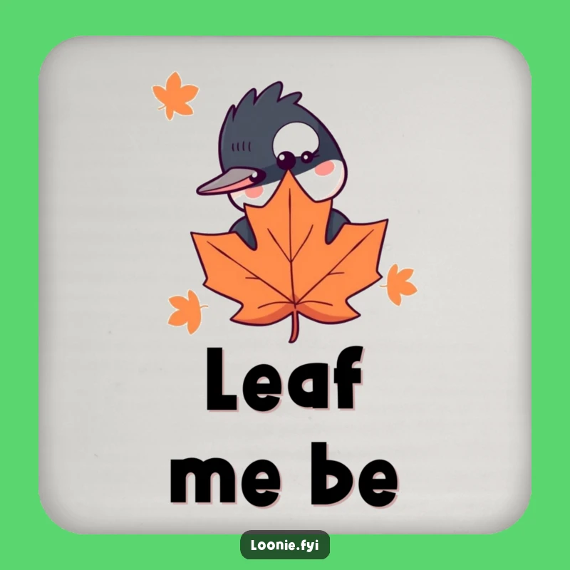 Funny Loon Maple Leaf Drink Coaster - Protect Surfaces with Humor, Unique Nature Gift