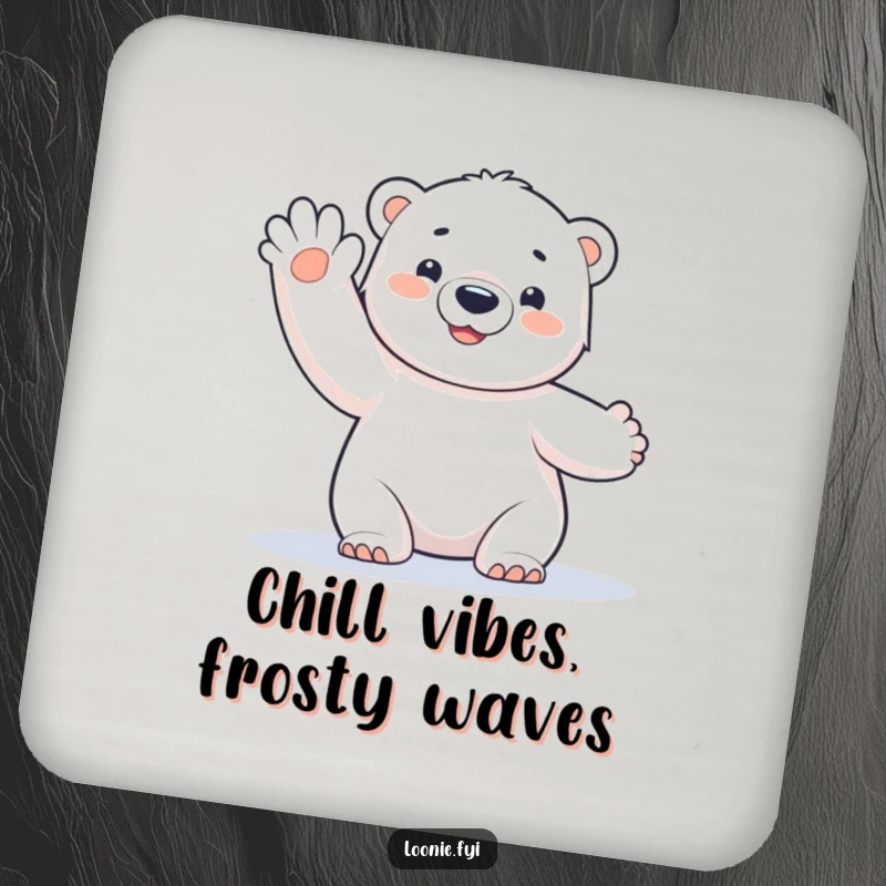 Funny Polar Bear Cub Coasters: A set of coasters featuring a happy polar bear cub waving, perfect for a funny gift.
