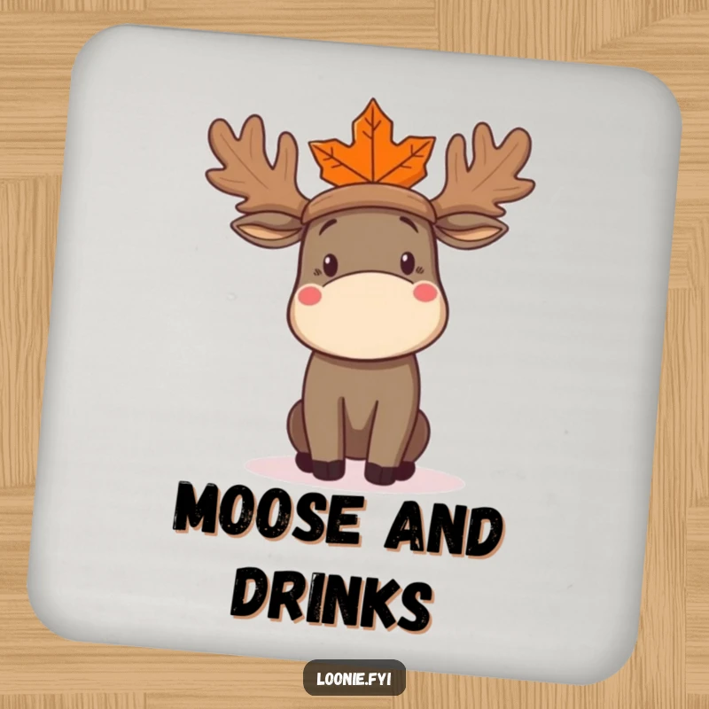 Funny Moose Coaster displaying a confused moose wearing a maple leaf hat, offering protection and humorous woodland art.
