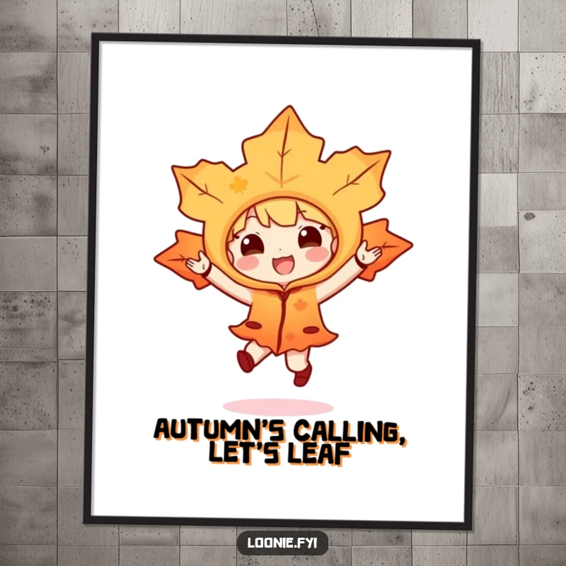 Funny Free Printable Wall Art: A maple leaf character in a costume doing a joyful hop, perfect for cheerful home decor.