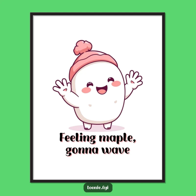Funny Free Printable Wall Art: Happy Toque Wave - Downloadable Decor Gift!