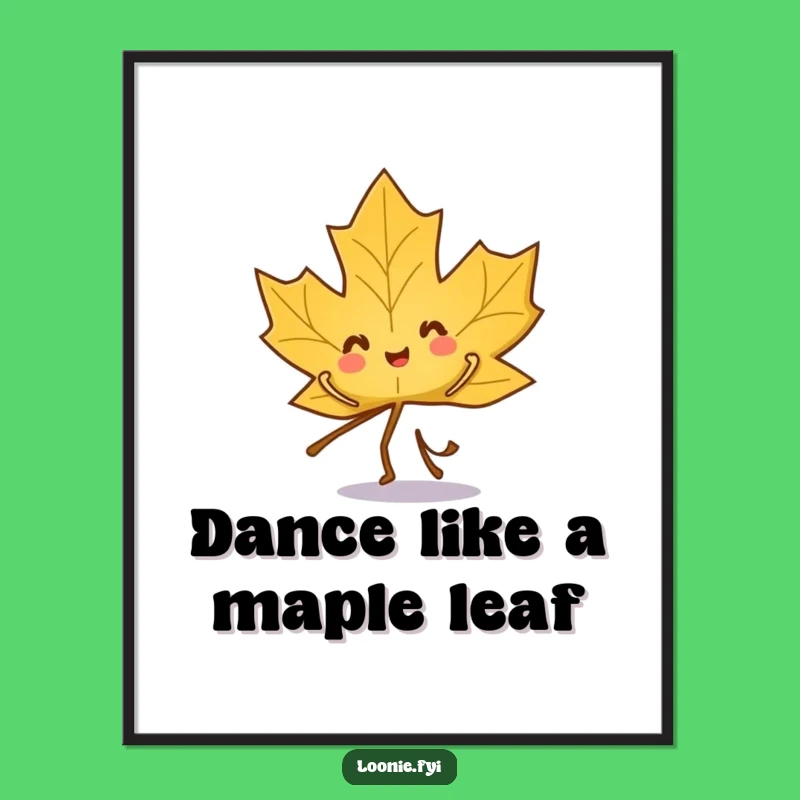 Funny Free Printable Wall Art: Dancing Maple Leaf - Downloadable Decor Gift!