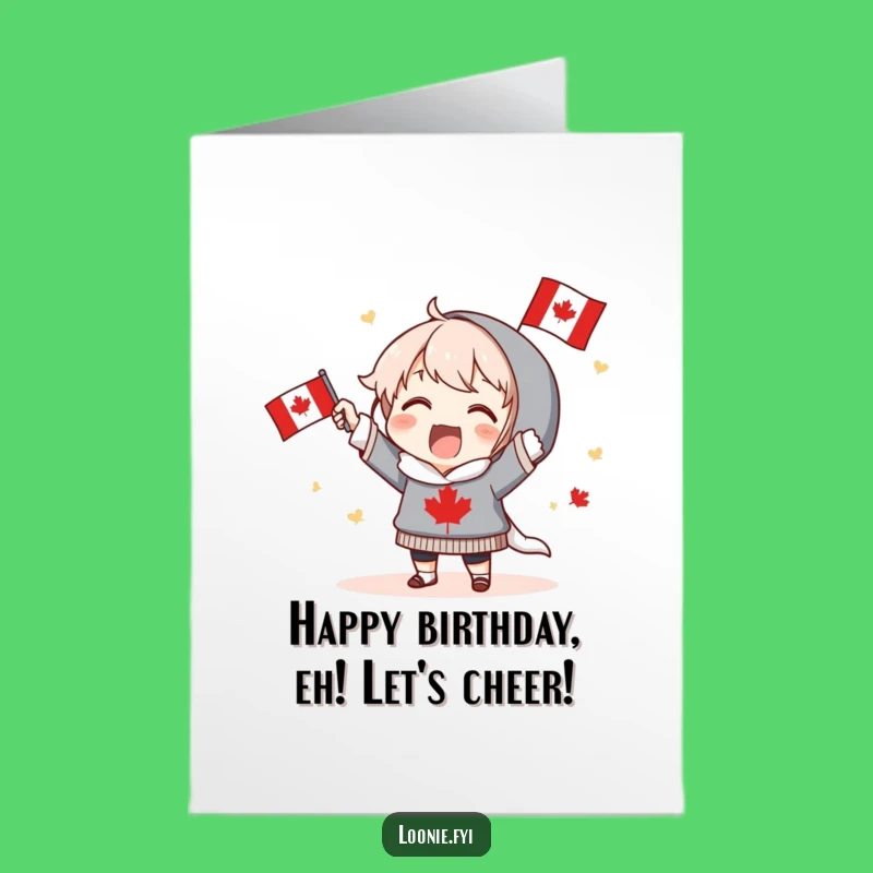 Free Printable Birthday Card: Cheering Canadian Flag Character, Humorous Downloadable Gift for Celebrations