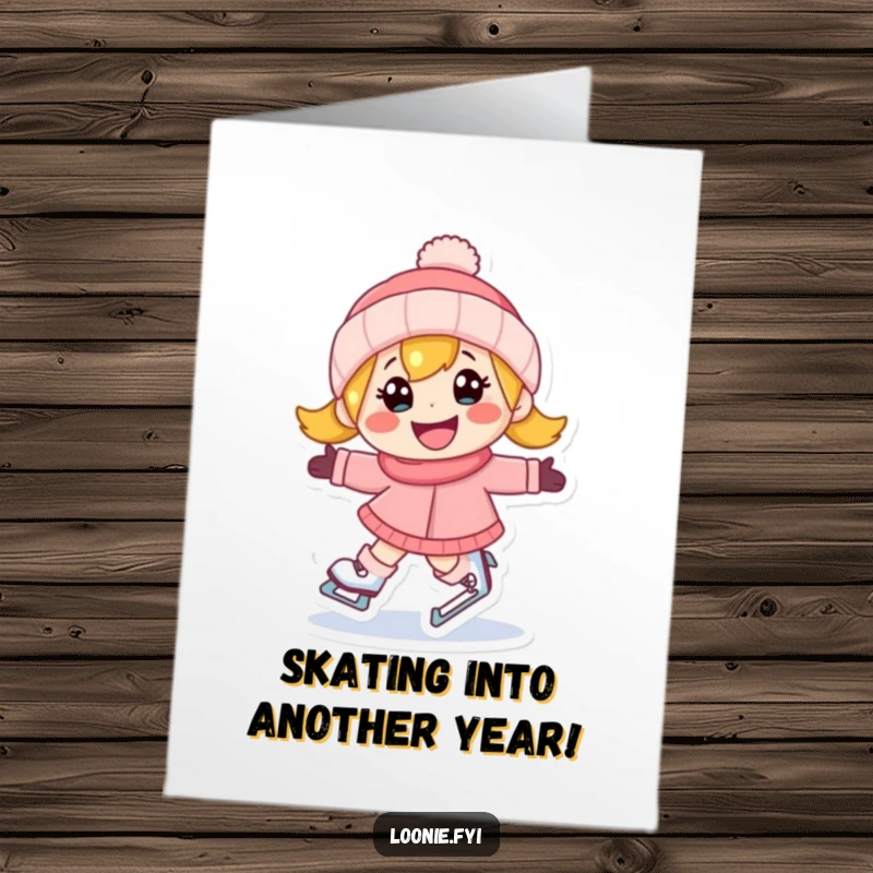 Funny Free Printable Birthday Card shows a happy character joyfully ice skating with a determined grin, ready for fun.