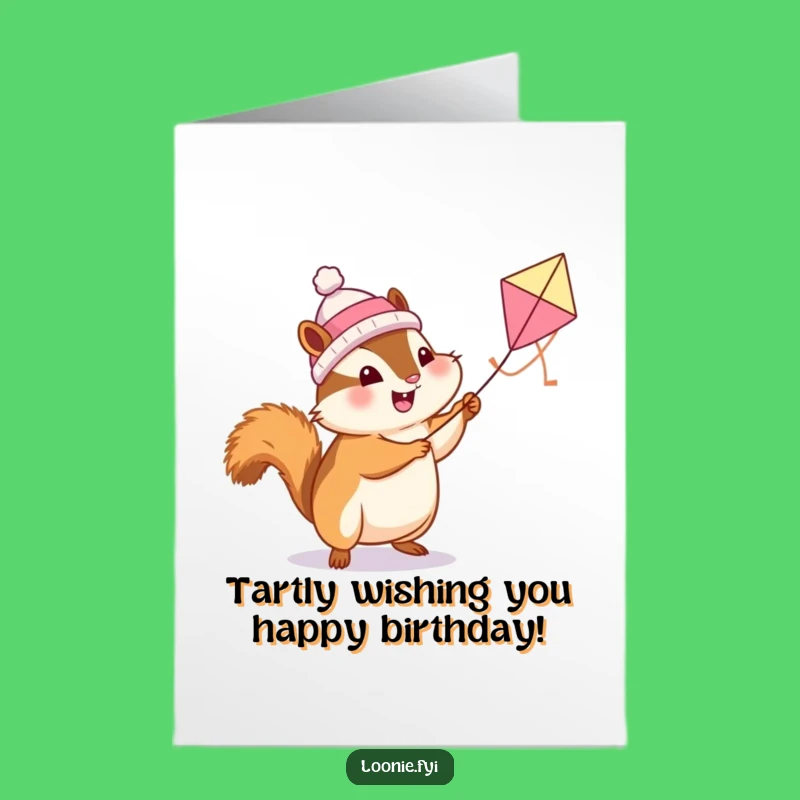 Free Printable Chipmunk Butter Tart Kite Birthday Card - Downloadable Funny Greeting