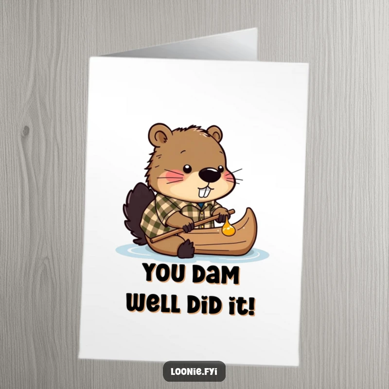 Funny Free Printable Congrats Card: Beaver wearing a plaid shirt proudly presents a canoe made of maple syrup.