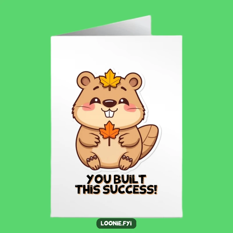 Free Printable Congrats Card: Happy Beaver Maple Leaf - Funny Downloadable Gift