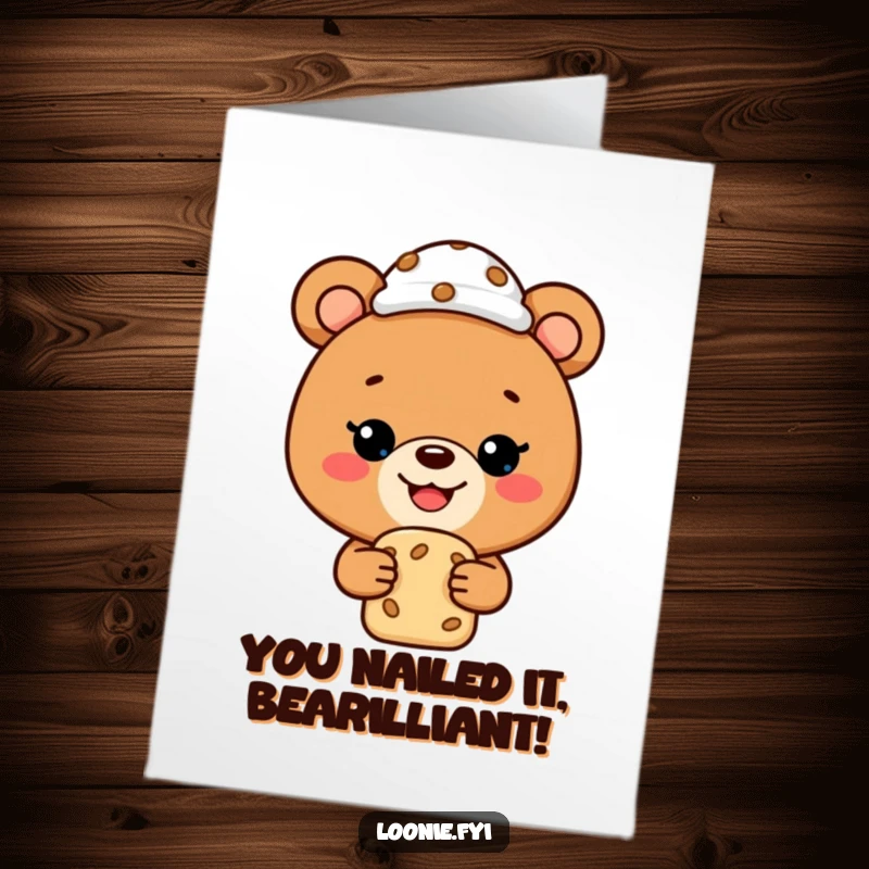 Funny Free Printable Congratulations Card: Happy bear in a chef's hat eyes a cookie, celebrating your sweet success with joy.