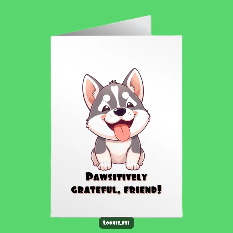 Free Printable Thank You Card: Happy Husky Thanks, Downloadable Appreciation Gift