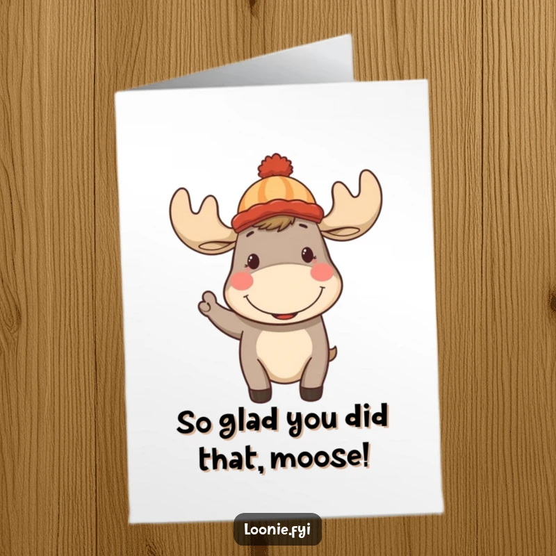 Funny Free Printable Thank You Card: Cheerful moose wearing a toque smiling, a downloadable DIY gift for appreciation.