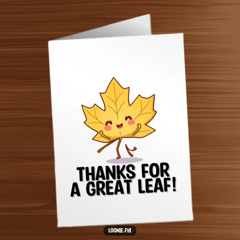 Funny Free Printable Thank You Card: A playful maple leaf character performs a delightful little dance.