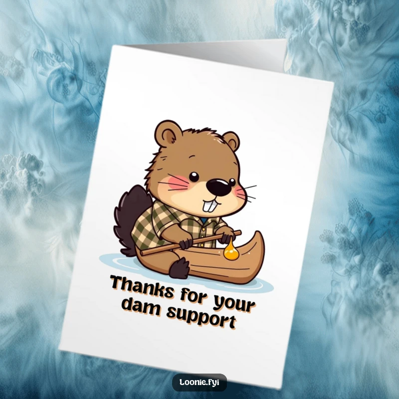 Funny Free Printable Thank You Card: Beaver in a plaid shirt attempts to fashion a canoe from dripping maple syrup.
