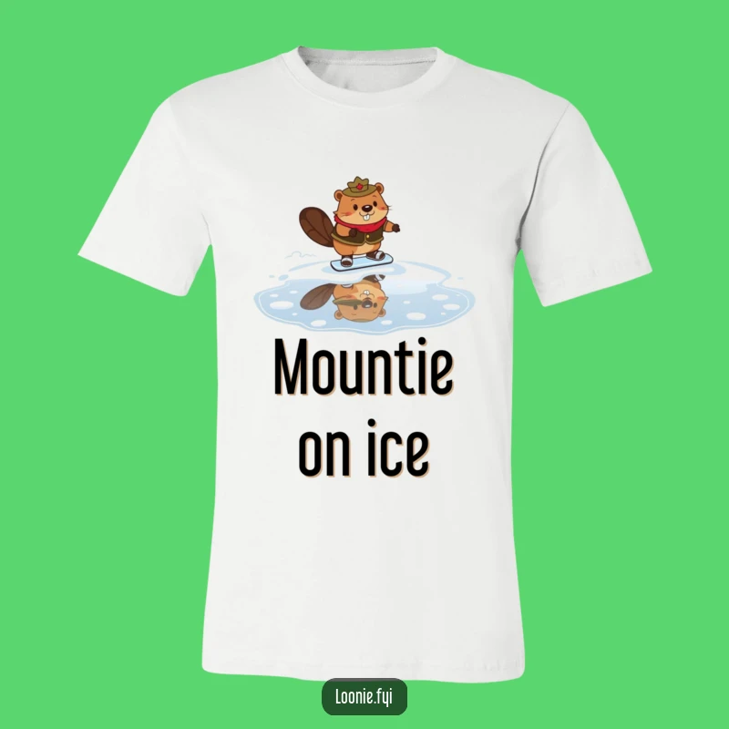 Funny Mountie Beaver T-Shirt: Comical Syrup-Skating Beaver Tee - Awesome Funny Gift!