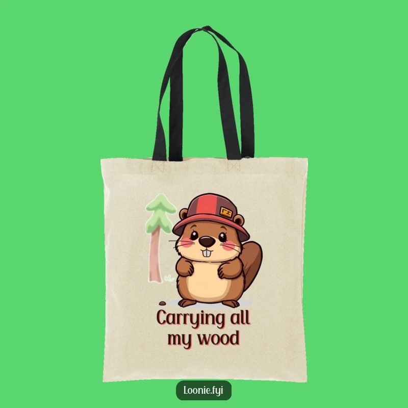 Funny Beaver Lumberjack Tote Bag: Character Chopping Wood, Great Funny Gift